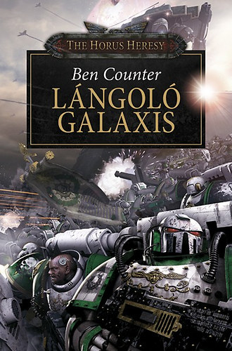 Ben Counter - L�ngol� galaxis (The Horus Heresy)
