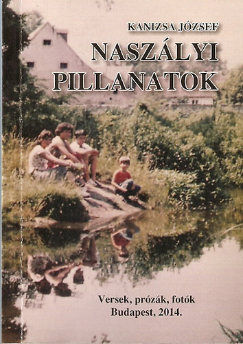 Kanizsa J�zsef - Nasz�lyi pillanatok - Dedik�lt!