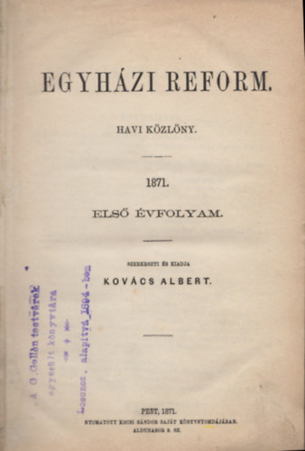 Kovcs Albert - Egyhzi reform havi kzlny 1871. els vfolyam