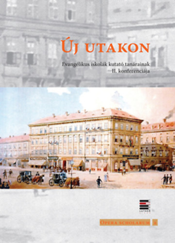 rfalvy Lvia - j utakon - Evanglikus iskolk kutat tanrainak II. konferencija