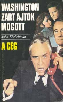 John Ehrlichman - Washington z�rt ajt�k m�g�tt (A C�g)