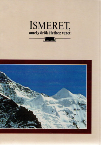 Ismeret, amely rk lethez vezet