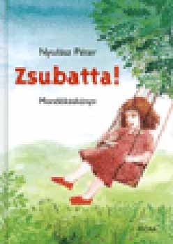 Nyulsz Pter - Zsubatta!