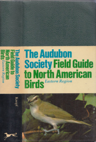 John Bull, John Farrand - The Audubon Society Field Guide to North American Birds (Eastern region)