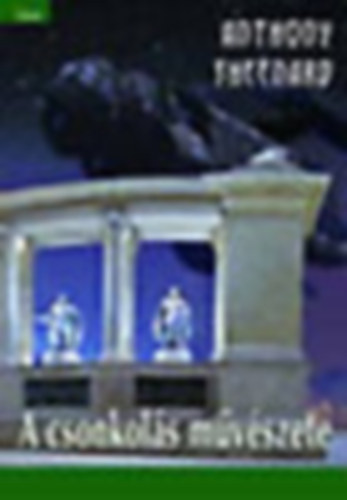 Anthony Sheenard - A csonkol�s m�v�szete (Novellav�logat�s)