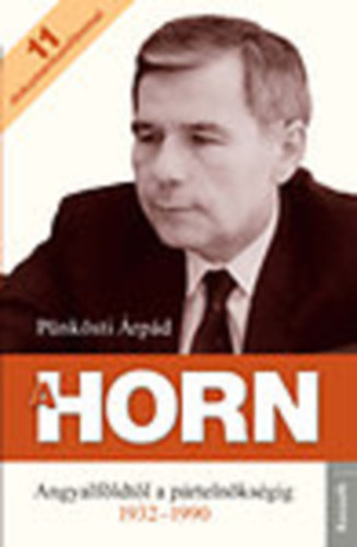 Pnksti rpd - A Horn - Angyalfldtl a prtelnksgig (1932-1990)