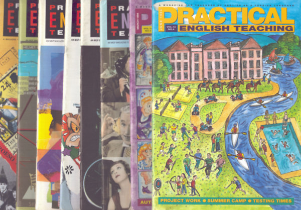 Tbb szerkeszt - 8 db Practical English Teaching magazin: 1991/9., 12., 1992/3., 6., 1993/3., 4., 1994/3., 6. szmok