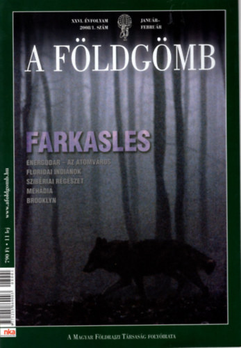 Dr. Nagy Balzs (SZERK.) - A Fldgmb XXVI. vfolyam 2008/1. szm ( A Magyar Fldrajzi Trsasg folyirata )
