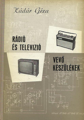 K�d�r G�za - R�di� �s televizi� vev� k�sz�l�kek 1967 - 1969
