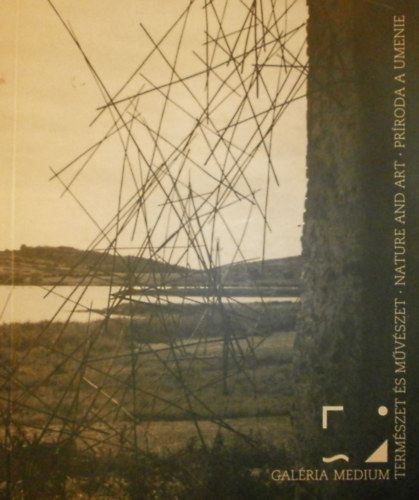 T�lg-Moln�r Zolt�n (szerk.) - Term�szet �s m�v�szet