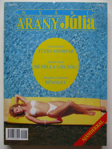 Sara Craven, Sandra Field, Jacqueline Diamond - Nyri Arany Jlia-Klnszm: Tzes szempr/ Ne flj a szltl!/ Bvlet