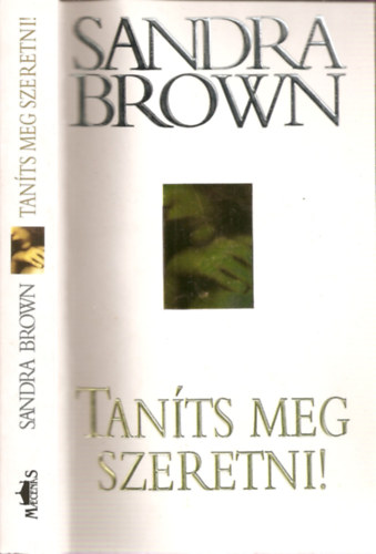 Sandra Brown - Taníts meg szeretni!