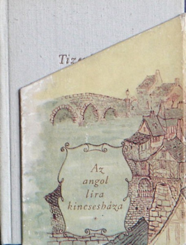 Bartos Tibor (v�l.) - Az angol l�ra kincsesh�za (8 k�tetben)