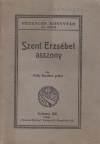 Plffy Erzsbet grfn - Szent Erzsbet Asszony