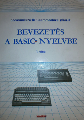 Tarr Klmnn (szerk.) - Bevezets a Basic nyelvbe 1. rsz