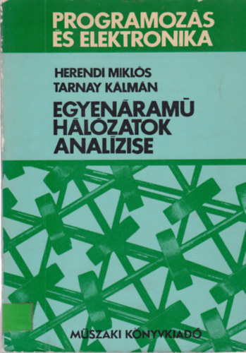Herendi Mikls-Tarnay Klmn - Egyenram hlzatok analzise