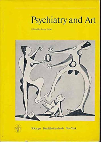 Irene Jakab (szerk.) - Psychiatry and Art