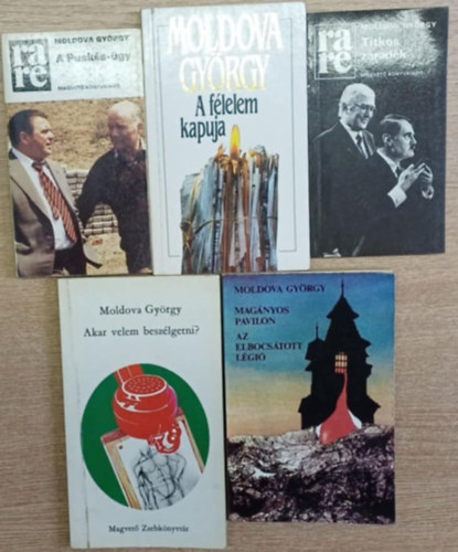 Moldova György - 5 db Moldova György kötet: Akar velem beszélgetni? - A félelem kapuja - Magányos pavilon / Az elbocsátott légió - A Puskás-ügy - Titkos záradék