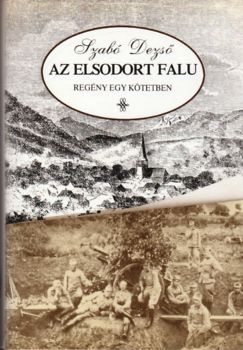 Szabó Dezső - Az elsodort falu