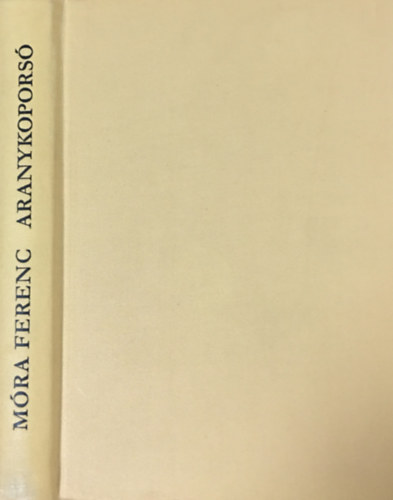 M�ra Ferenc - Aranykopors�