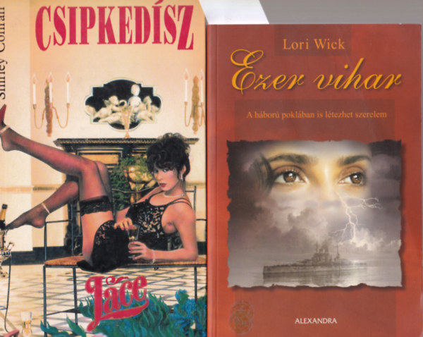 Lori Wick, Anna Godbersen, Sally-Anne Robinson, Shirley Conran - 4 db Romantikus: Csipkedsz, Csbts, Ezer vihar, Luxe girl.