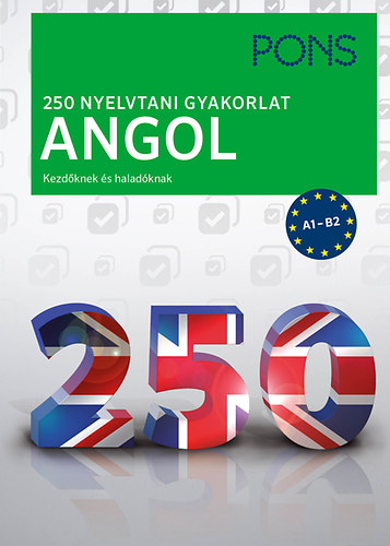Cott, Christina - PONS 250 nyelvtani gyakorlat angol