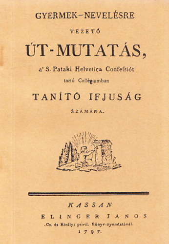 Gyermek-nevelsre vezet t-mutats ... (reprint)