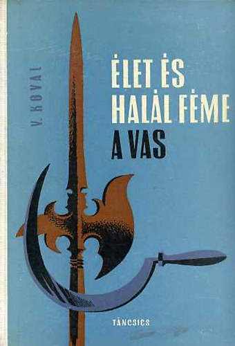 Vaclav Koval - �let �s hal�l f�me a vas