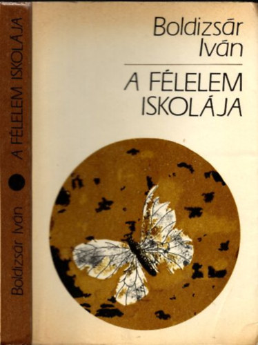 Boldizs�r Iv�n - A f�lelem iskol�ja (dedik�lt)