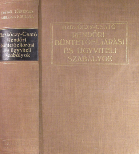 Barkczy-Csat - Rendri bnteteljrsi s gyviteli szablyok