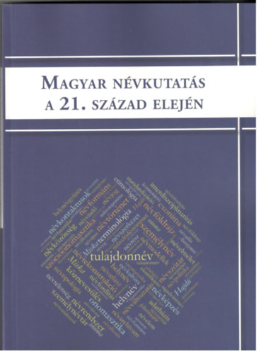 Farkas Tams (szerk.), Slz Mariann szerk. - Magyar nvkutats a 21. szzad elejn