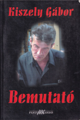 Kiszely G�bor - Bemutat�