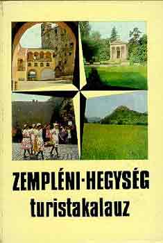 Frisnyk Sndor dr. (szerk.) - Zemplni-hegysg turistakalauz