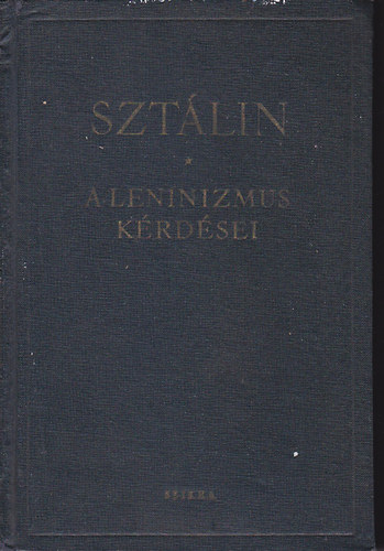 Sztálin - A leninizmus kérdései