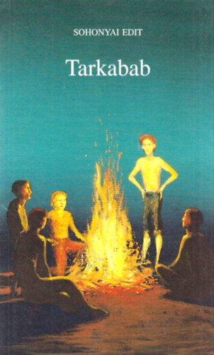 Sohonyai Edit - Tarkabab