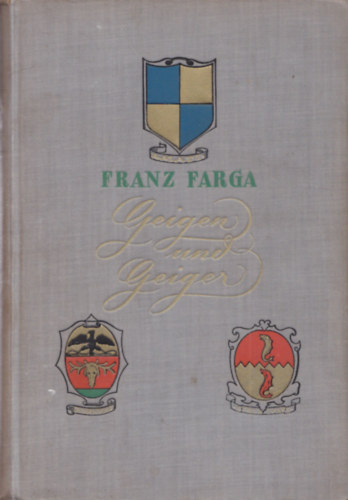 Franz Farga - Geigen und Geiger - Mit 138 teils ganzseitigen Bildern im Text