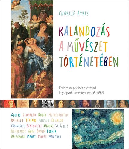 Charlie Ayres - Kalandozs a mvszet trtnetben