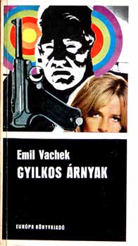 Emil Vachek - Gyilkos rnyak