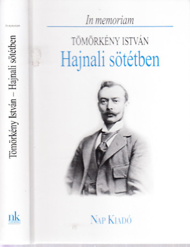 Lengyel Andrs (szerk.) - Hajnali sttben (In memoriam Tmrkny Istvn)