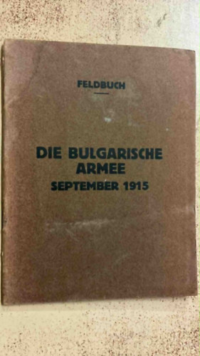 Feldbuch - die bulgarische armee