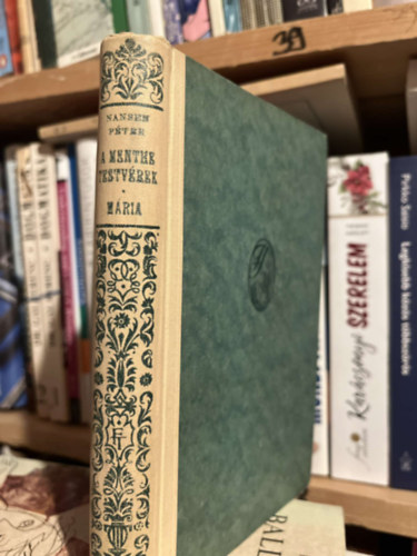 Nansen Pter - A Menthe testvrek-Mria