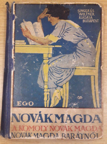 Ego - Novk Magda (A komoly Novk Magda - Novk Magda bartni)