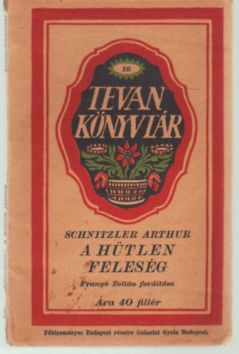 Schnitzler Arthur - A hűtlen feleség