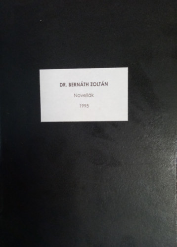 Dr. Bernth Zoltn - Novellk