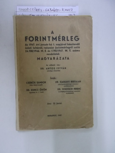 Cs�r�s-Gab�nyi-Kuncz - Forintm�rleg (1947)
