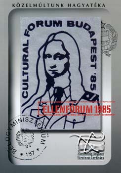 Mller Rolf (szerk.) - Eurpai Kulturlis Frum s ellenfrum Budapest, 1985