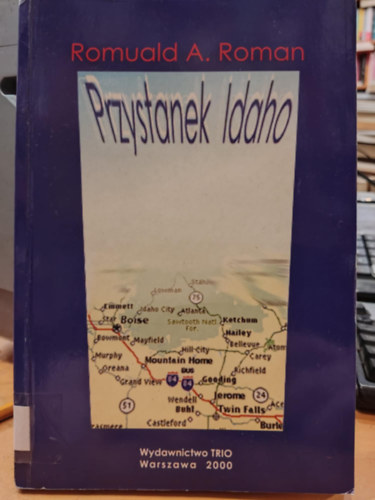 Romuald A. (Aldek) Roman - Przystanek Idaho