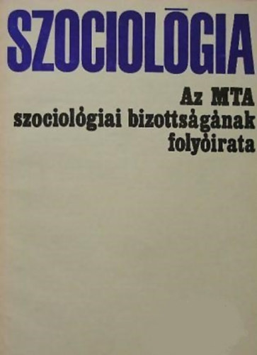 Szociológia (Az MTA szociológiai bizottságának folyóirata) 1975/3