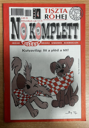 Böröcz Nándor (szerk.) - No komplett humormagazin - 2003/4.
