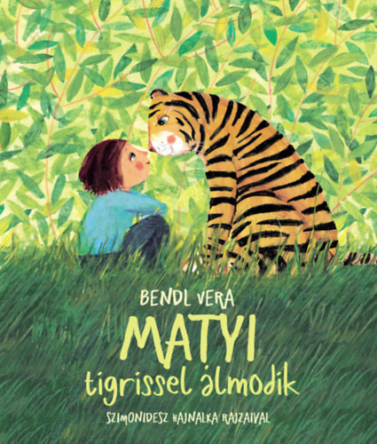 Bendl Vera - Matyi tigrissel lmodik